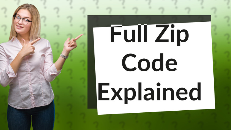 Full Zip Code Explained