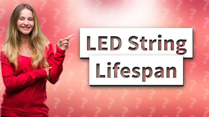 LED String Lifespan
