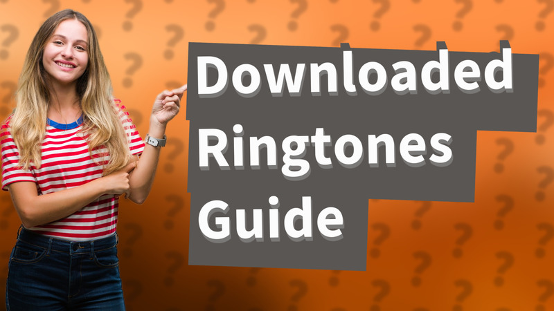 Downloaded Ringtones Guide
