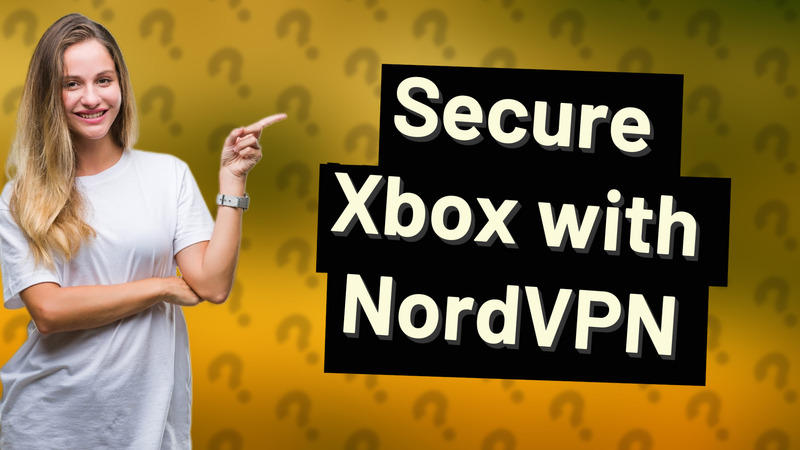 Secure Xbox with NordVPN