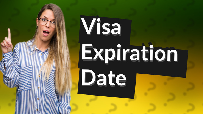 Visa Expiration Date