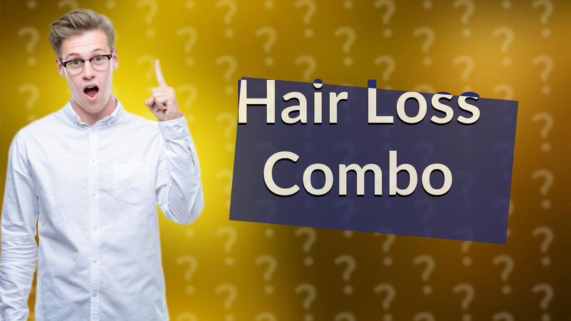 Hair Loss Combo