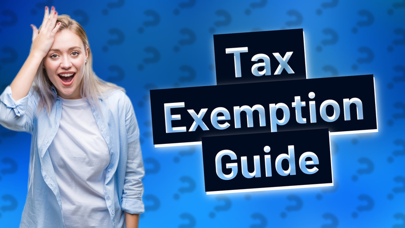 Tax Exemption Guide