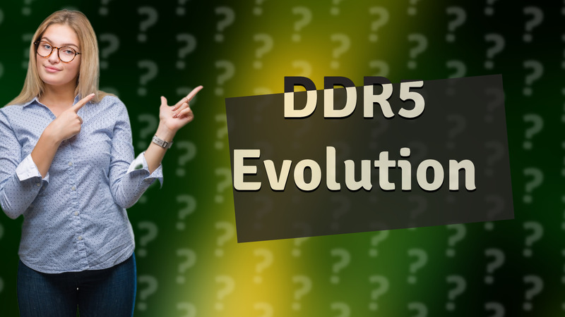 DDR5 Evolution