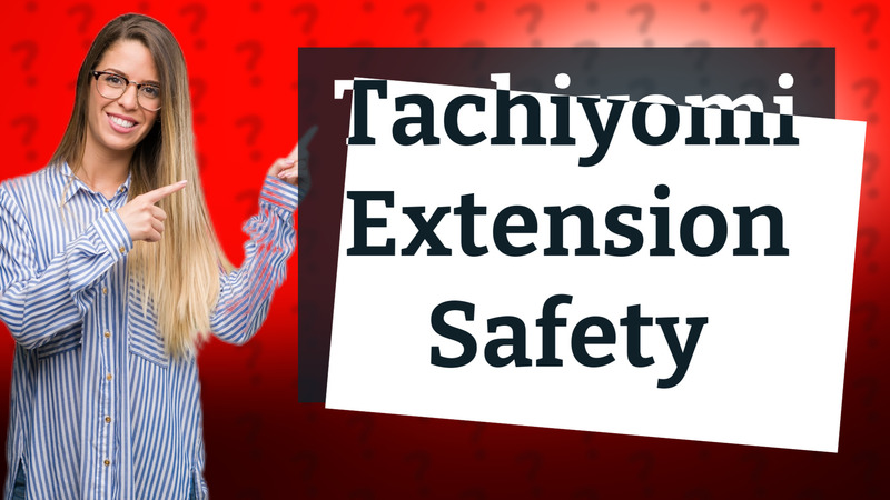 Tachiyomi Extension Safety