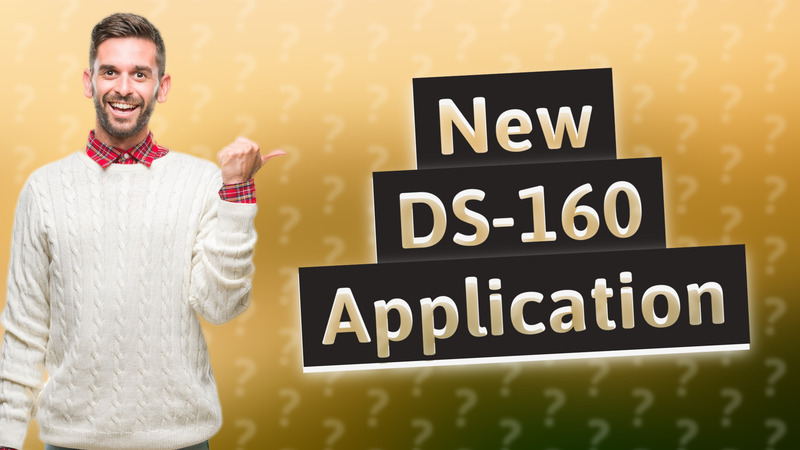 New DS-160 Application