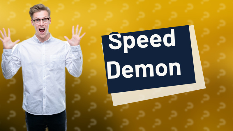 Speed Demon