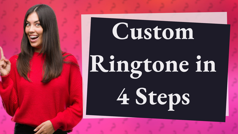 Custom Ringtone in 4 Steps