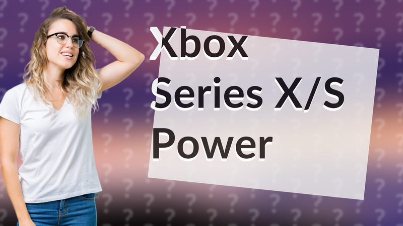 Xbox Series X/S Power