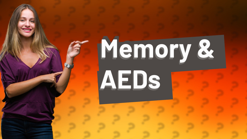 Memory & AEDs