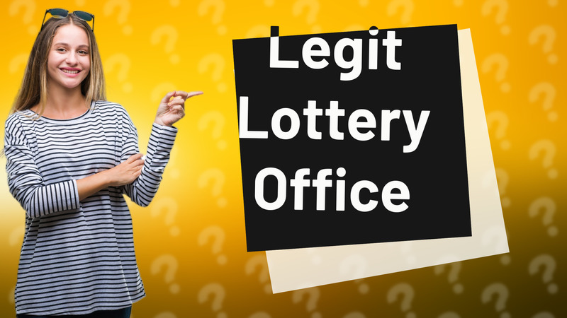 Legit Lottery Office