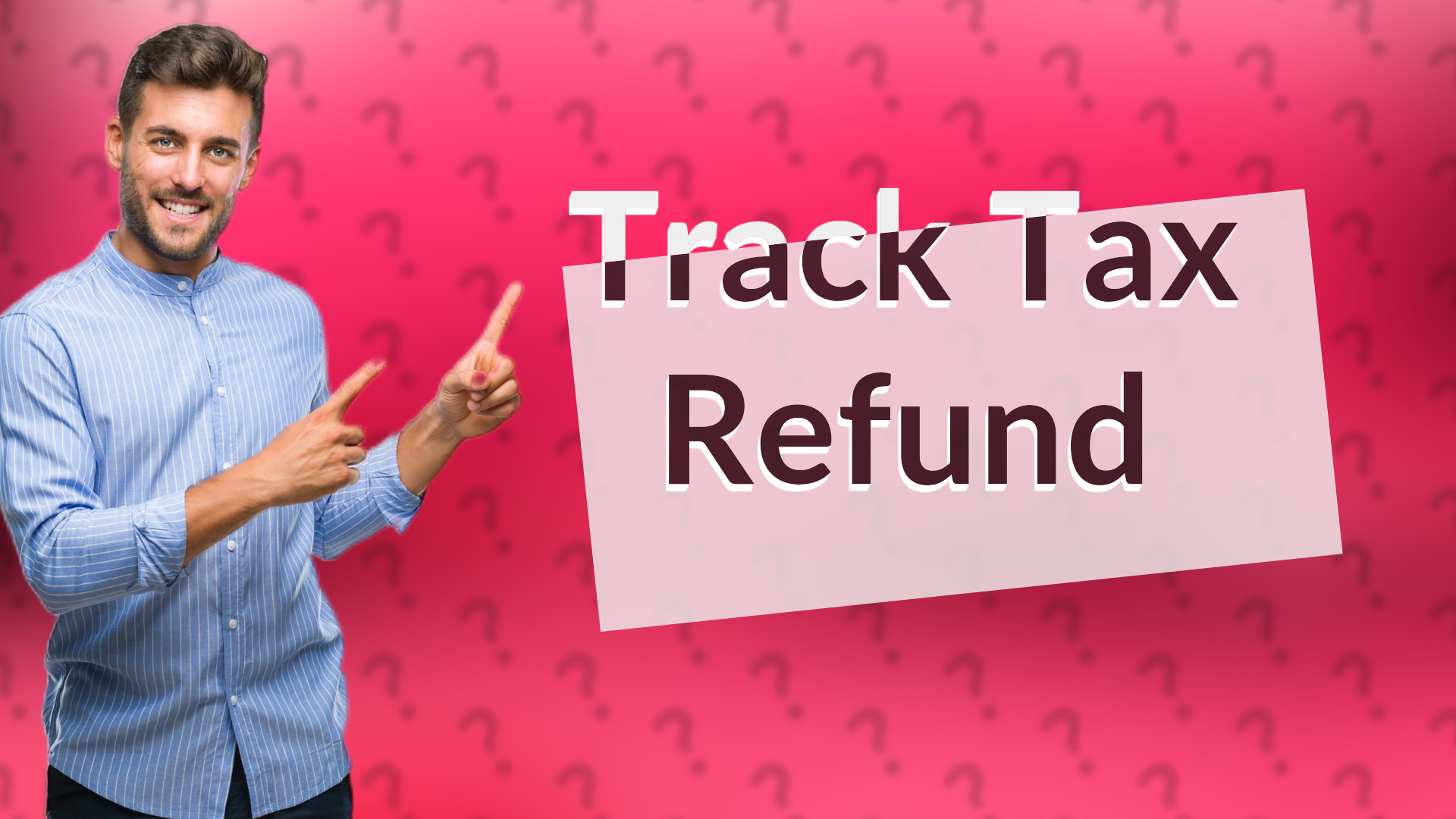 Track Tax Refund