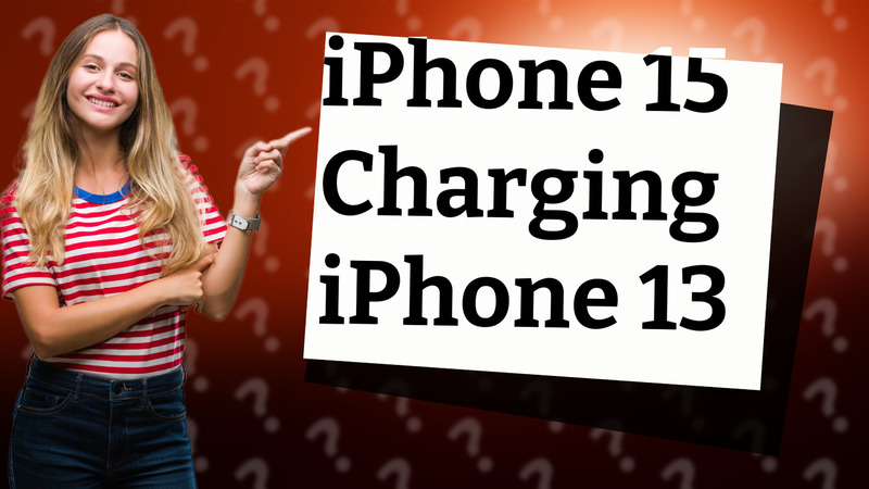 iPhone 15 Charging iPhone 13
