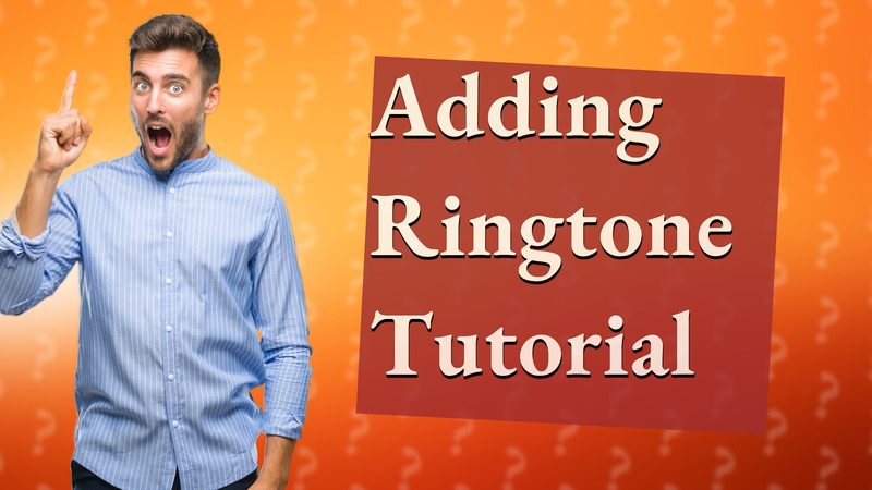 Adding Ringtone Tutorial