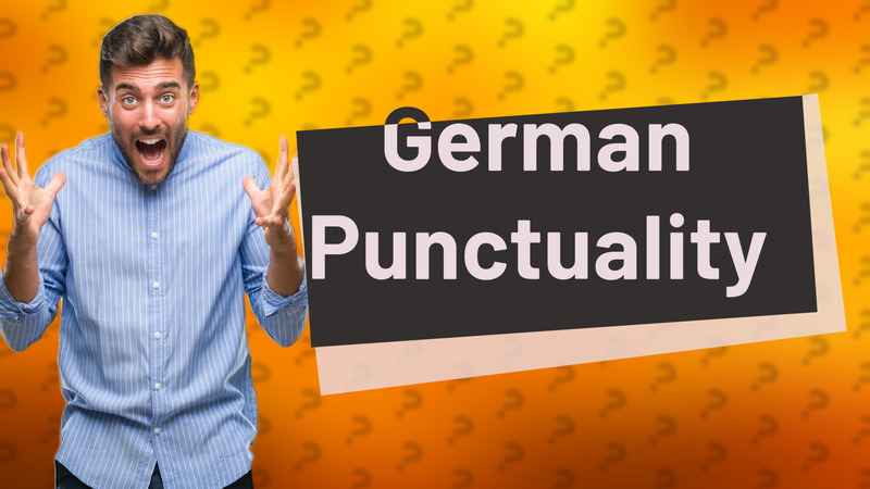 German Punctuality