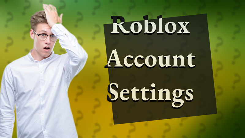 Roblox Account Settings