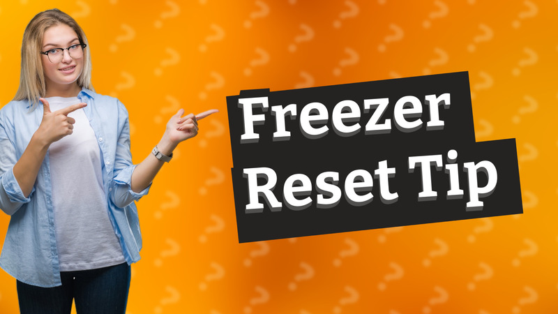 Freezer Reset Tip