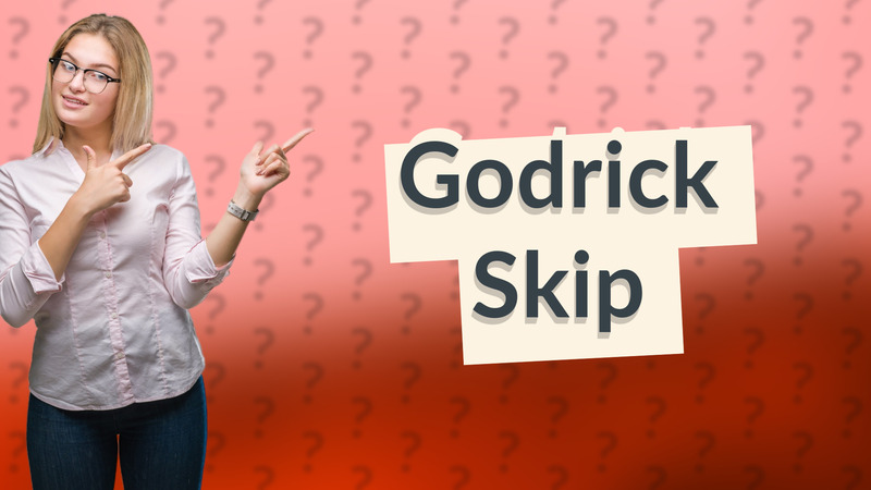 Godrick Skip