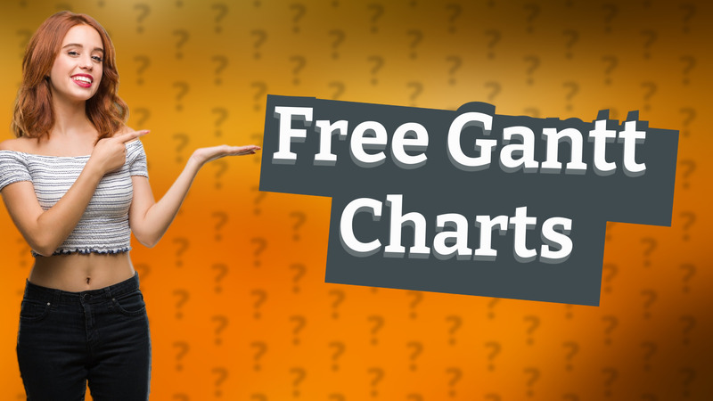 Free Gantt Charts