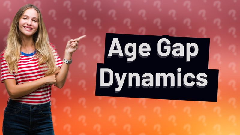 Age Gap Dynamics