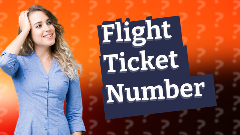 Flight Ticket Number