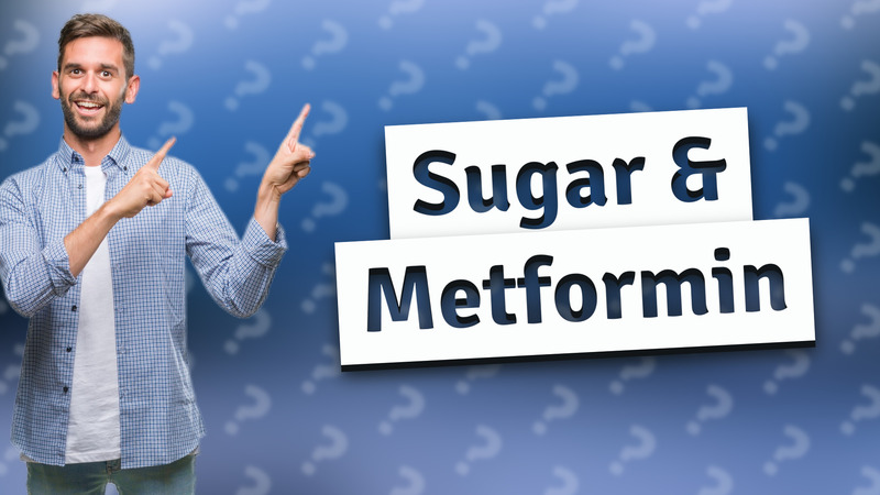 Sugar & Metformin