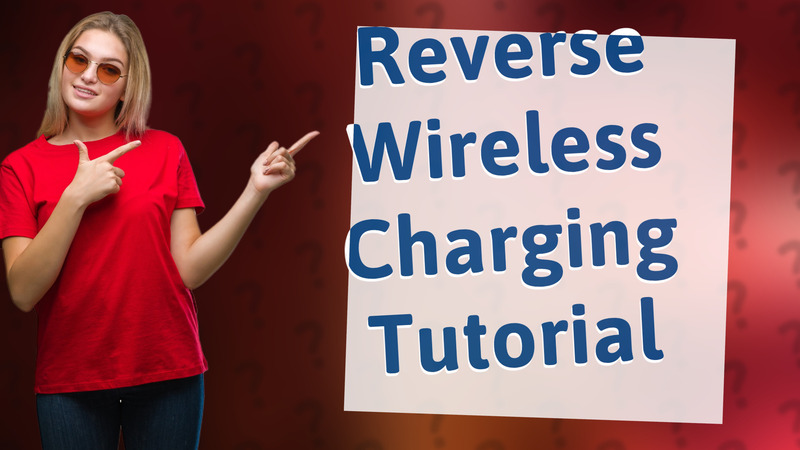Reverse Wireless Charging Tutorial