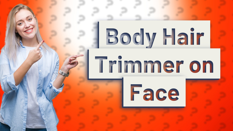 Body Hair Trimmer on Face
