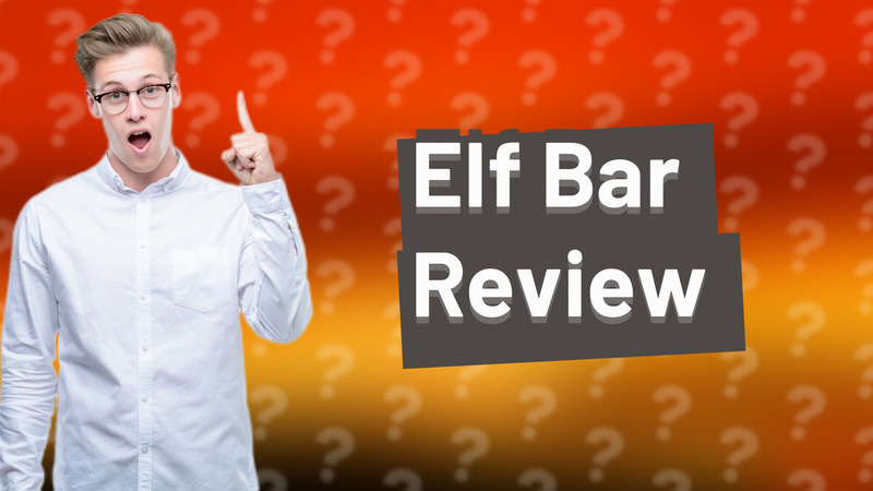 Elf Bar Review
