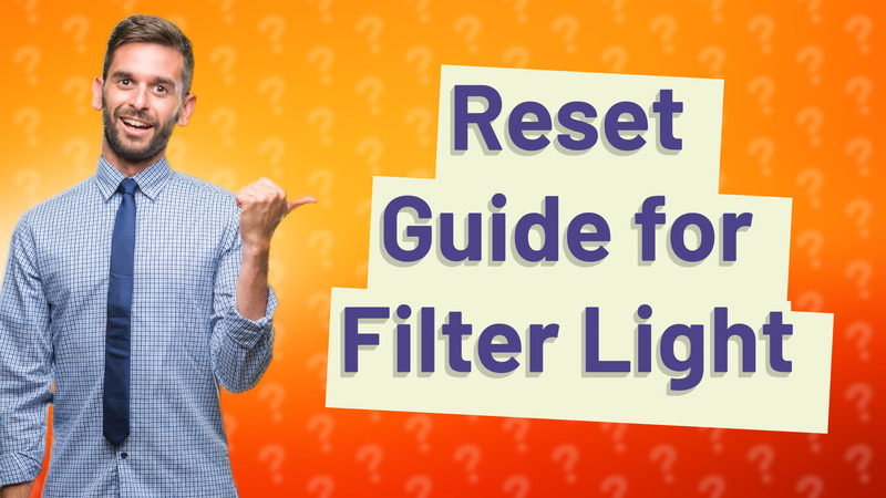 Reset Guide for Filter Light