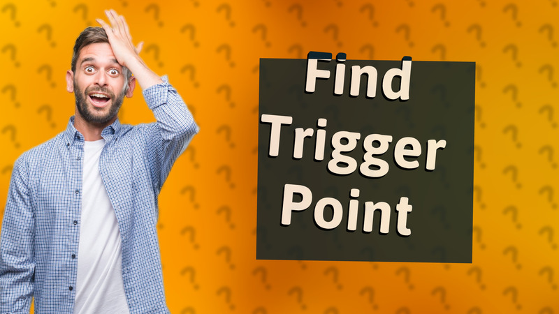 Find Trigger Point
