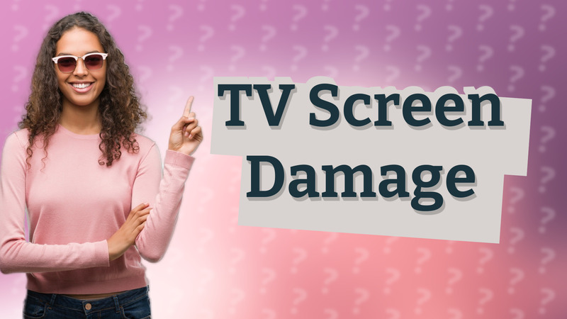 TV Screen Damage