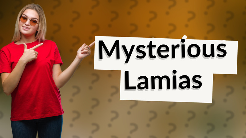 Mysterious Lamias