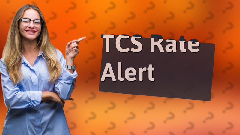 TCS Rate Alert