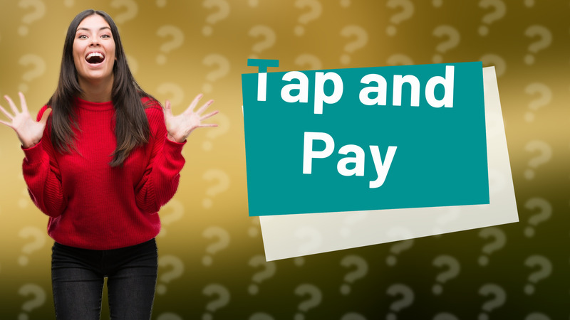 Tap and Pay