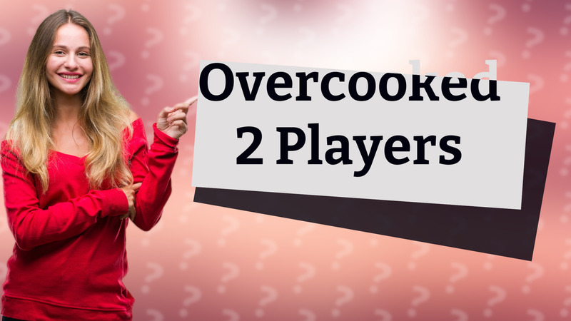 Overcooked 2 Players