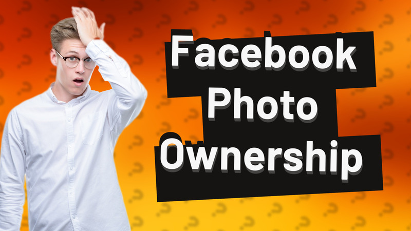 Facebook Photo Ownership