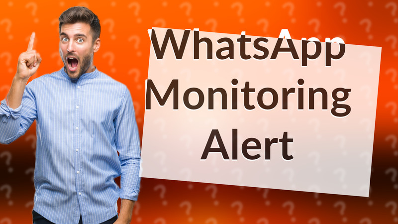 WhatsApp Monitoring Alert