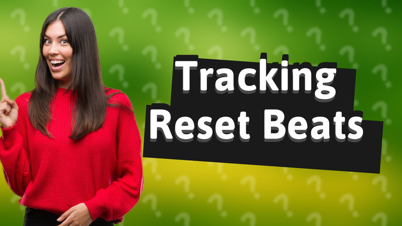 Tracking Reset Beats