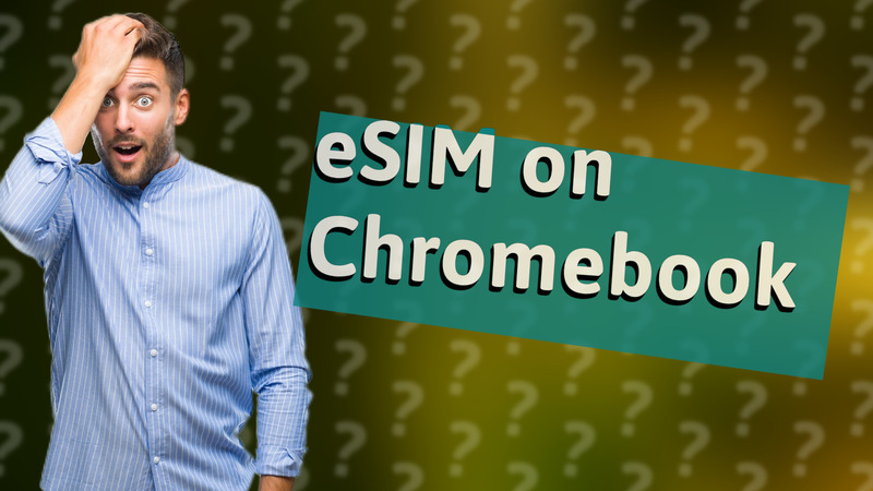 eSIM on Chromebook