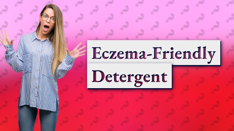 Eczema-Friendly Detergent
