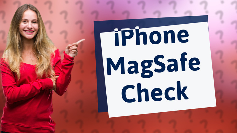 iPhone MagSafe Check