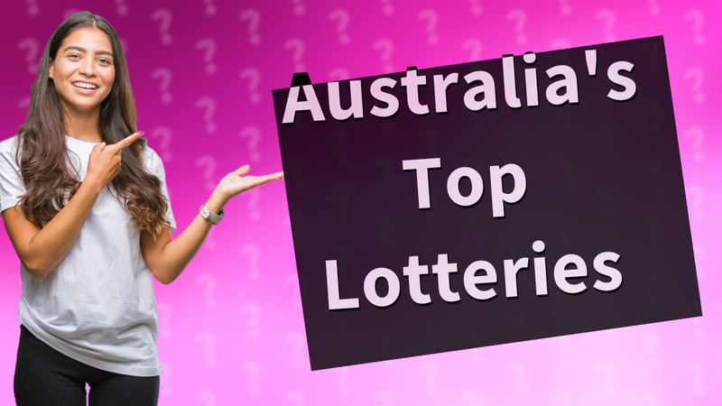 Australia's Top Lotteries