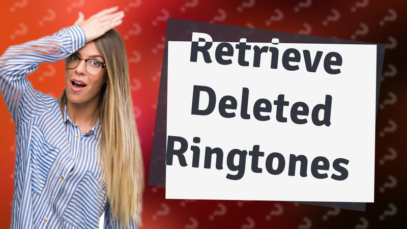 Retrieve Deleted Ringtones
