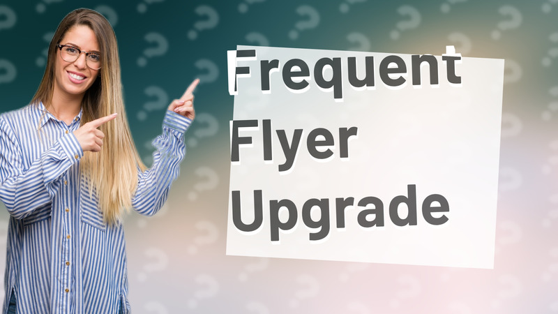 Frequent Flyer Upgrade