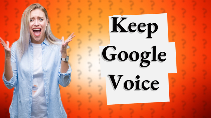 Keep Google Voice