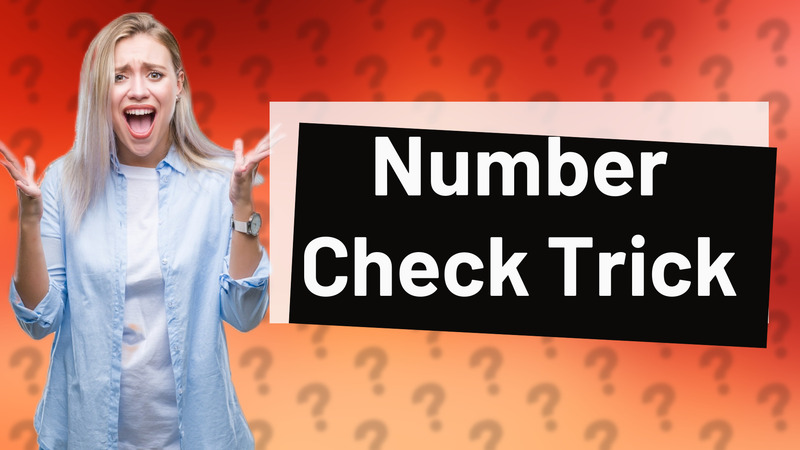 Number Check Trick