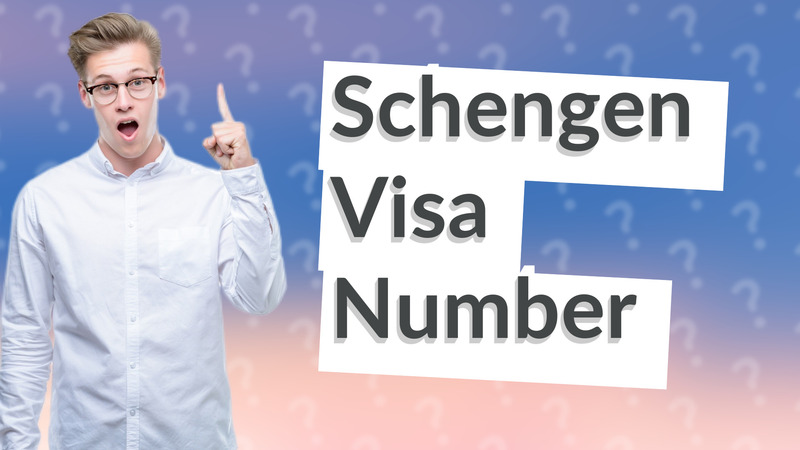 Schengen Visa Number
