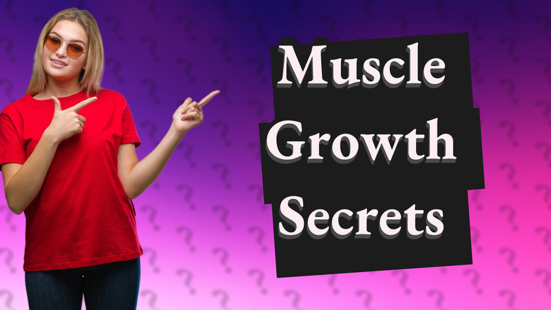Muscle Growth Secrets