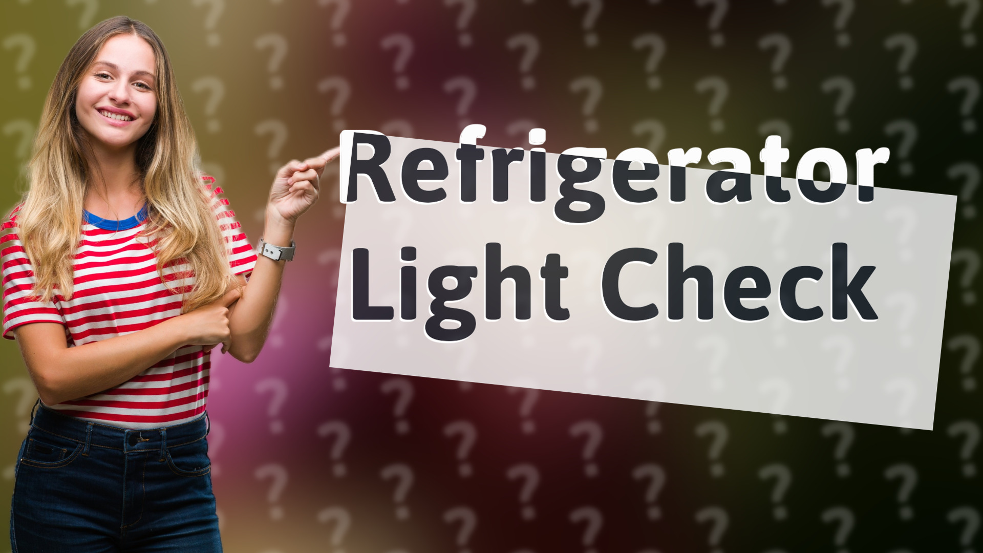Refrigerator Light Check